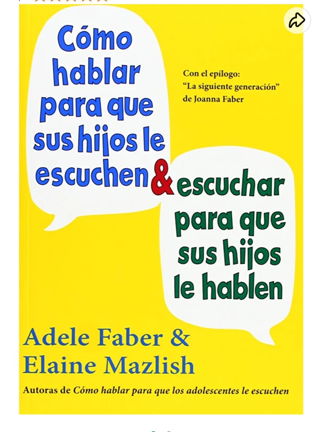 Como hablar para que sus hijos le escuchen o como escuchar para que tus hijos te hablen